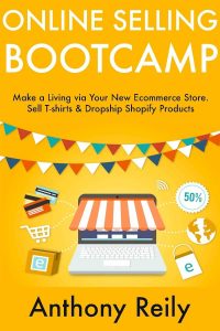 The cover of Anthony Reily's book called 'Online Selling Bootcamp'.